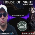 HOUSE OF NIGHT RADIO SHOW EP 329 MIXADO POR DJ TECH