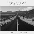 HOUSE OF NIGHT RADIO SHOW EP 460 MIXADO POR DJ TECH