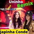 Japinha Conde Uninho  Remix Tum dum dum DJ NILDO MIX