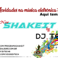 NEW SHAKE IT BY DJ TECH  EDIÇÃO 144