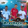 Os Brothers Do Pyseyro - Cleyton Maia CDs 2021