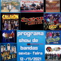 PROGRAMA SHOW DE BANDAS SEXTA- FEIRA 12-11-2021