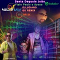 Remix Ytalo Paulo e Ayene - Senta Daquele Jeito Dj Nildo Mix