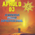 Sequência de PsyTrance JORNADA INTERDIMENSIONAL -By Apholo DJ- 19-12-2022