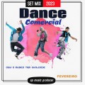 SET MIX DANCE COMERCIAL FEVEREIRO 2023 (SP MUSIC PRODUCER)
