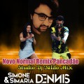 Simone e Simaria e Dennis Dj Novo Normal Remix Pancadão Studio Dj Nildo Mix
