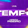 TEMPO - DJ Felipe Alves - VERSÃO PISEIRO