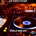 TOCA TUDO  VOL-7 BY JR Production e DJ Rafinha PLAYLIST 2