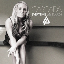 Cascada - Everytime we touch