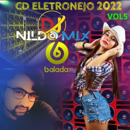 CD ELETRONEJO 2022 DJ NILDO MIX VOL 5