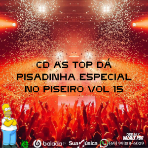 CD ÀS TOP PISADINHA ESPECIAL NO PISEIRO VOL 15