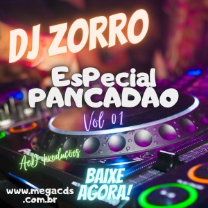 #Retro DJ Zorro CD- Especial Pancadão Vol 1