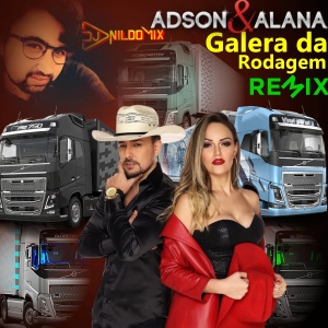 Adson & Alana Galera da Rodagem Remix  Pancadão  Dj Nildo Mix