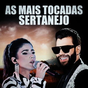 Baixar As Mais Tocadas do Sertanejo 2023 - CD Melhores Músicas Sertanejas