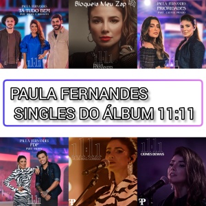 Baixar CD Paula Fernandes SINGLES Grandes Sucessos 2023 SINGLES Paula Fernandes 11:11 2023