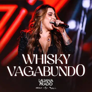 Baixar música whisky vagabundo - Lauana Prado 2023