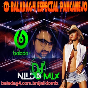 CD BALADAG4 ESPECIAL PANCANEJO DJ NILDO MIX