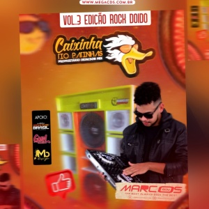 CD CAIXINHA TIO PATINHAS VOL.3 ROCK DOIDO By DJ MARCOS BOY 2021