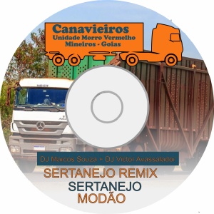 CD CANAVIEIROS UNIDADE MORRO VERMELHO - MINEIROS GOIAS (DJ MARCOS SOUZA & DJ VICTOR O AVASSALADOR)