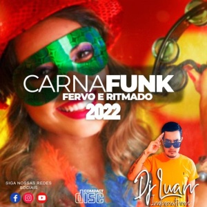 CD_CARNA FUNK 2022 - DJ Luan Indiscutivel