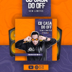 CD CASA DO OFF EDIÇÃO SEM LIMITES VOL 1 - DJ VALDO CASTILHO