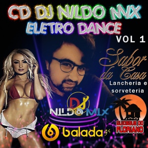 CD DJ NILDO MIX ELETRO DANCE + ELETRO REGGAETON REMIX  VOL1