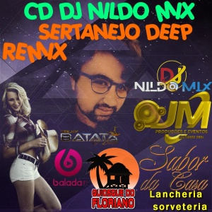 CD DJ NILDO MIX SERTANEJO DEEP REMIX