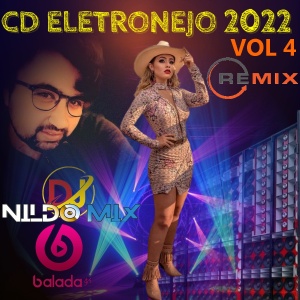 CD ELETRONEJO 2022 DJ NILDO MIX VOL 4
