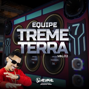CD Equipe Treme Terra - Volume 02 - DJ Helinho