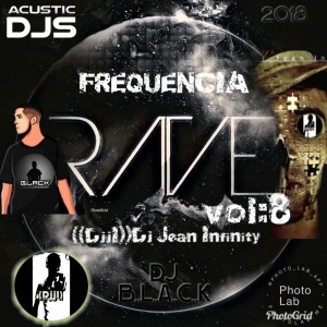 CD FREQUÊNCIA RAVE VOL 8-((DjjI))DJ JEAN INFINITY Part; DJ B..L..A..C..K((ACUSTIC Djs))