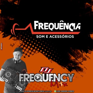 CD Frequencia Som - DJFrequency Mix