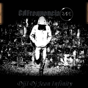 Cd FrequenciaRave Com DjjI Dj Jean Infinity 2016