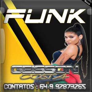 CD FUNK BYH DJ GEISSON COSTA