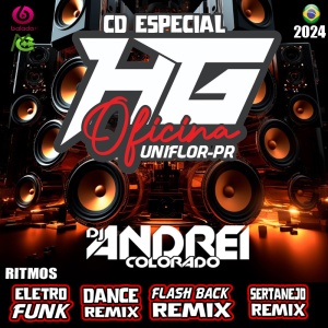 CD HG OFICINA UNIFLOR -PR REMIX VARIADOS DJ ANDREI COLORADO 2024
