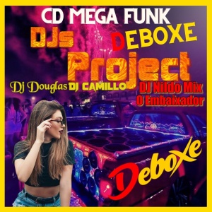 CD Mega Funk Deboxe Devastador Batidas Sem Limites  (DJs Project)
