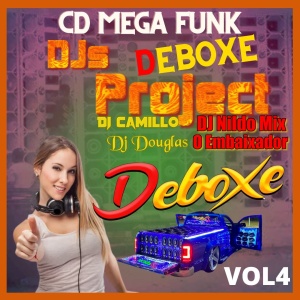 CD Mega Funk Deboxe Devastador Batidas Sem Limites (DJs Project) VOL4