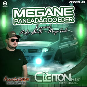 CD Megane Pancadão do Eder - DJ Cleiton Mix