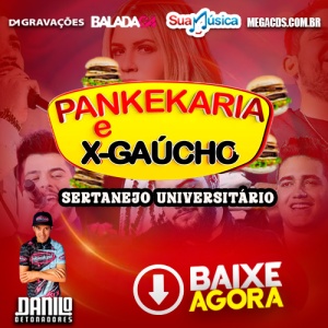 CD PANKEKARIA E X GAUCHO SERTANEJO UNIVERSITÁRIO DANILO DETONADORES 2023