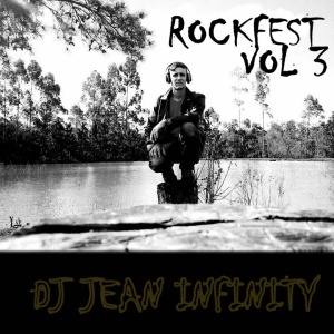 CD ROCKFEST VOL 3 Com Dj Jean Infinity(DjjI) 2016
