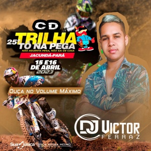 CD - Trilha Tô Na Pega Dance 2023 (DJ Victor Ferraz)