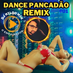 Dance Pancadão Remix Party Shuffle #01