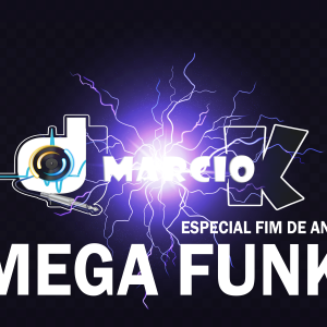 Dj Márcio K - Megafunk Especial Fim de Ano (2020) Remix Tum Dum