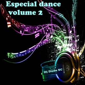 Especial Dance Vol 2 Dj Dudu SC