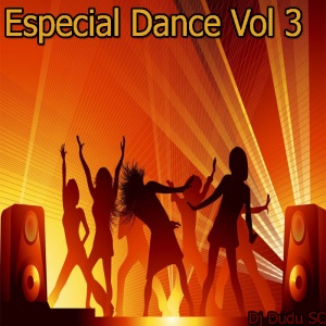 Especial De Dance Vol 3 Dj Dudu SC
