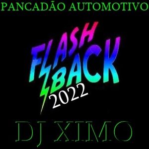 FLASH BACK PANCADÃO REMIX 2023