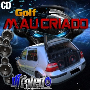 Golf Mau Criado by dj toledo