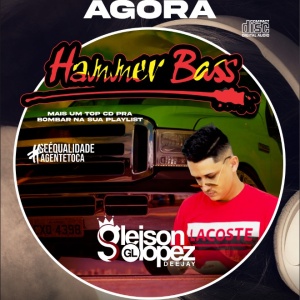 Hammer Bass - Reggae Remix - Gleison Lopez