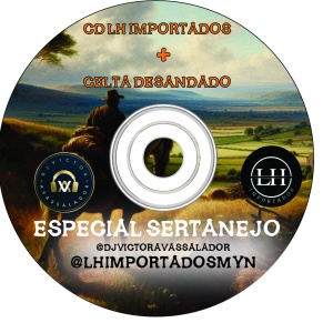 LH IMPORTADOS + CELTA DESANDADO - ESPECIAL SERTANEJO (DJ VICTOR AVASSALADOR)