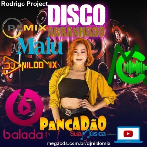 MALU DISCO ARRANHADO DANCE COMERCIAL PANCADÃO DJ NILDO MIX