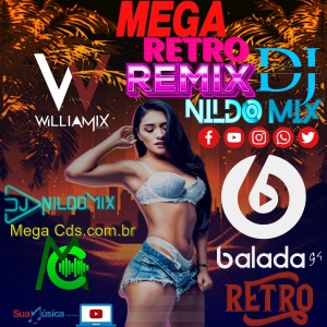 MEGA RETRO REMIX DJ NILDO MIX
